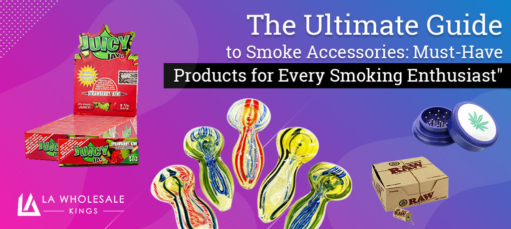 "The Ultimate Guide to Smoke Accessories: Must-Have Products for Every Smoking Enthusiast"